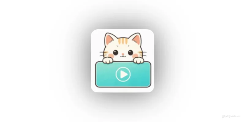 小喵Player_1.2.7-老豆荚Oldpods
