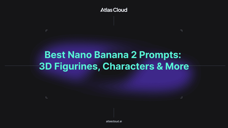 Nano Banana 2 Best Prompts: 3D figures, characters, and more