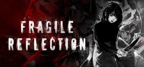 脆弱的倒影/Fragile Reflection