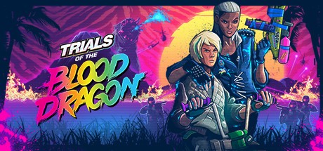 特技摩托:血龙/Trials of the Blood Dragon